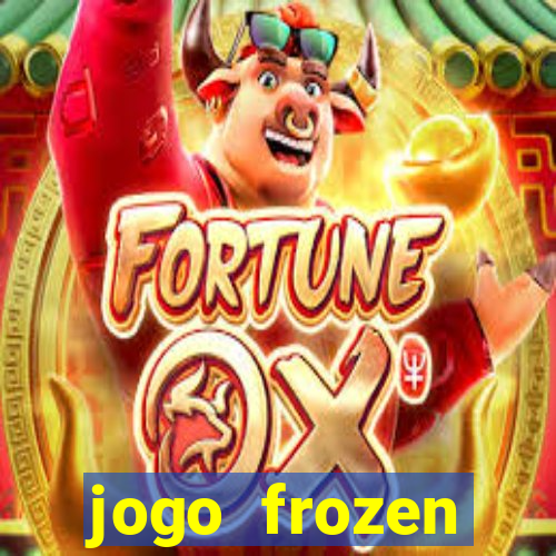 jogo frozen problema em dobro